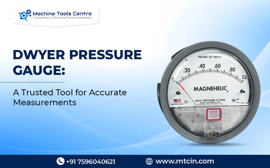 Dwyer Pressure Gauge: A Trusted Tool for Accurate Measurements
