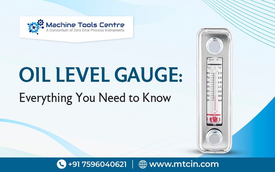 Oil Level Gauge: Everything You Need to Know