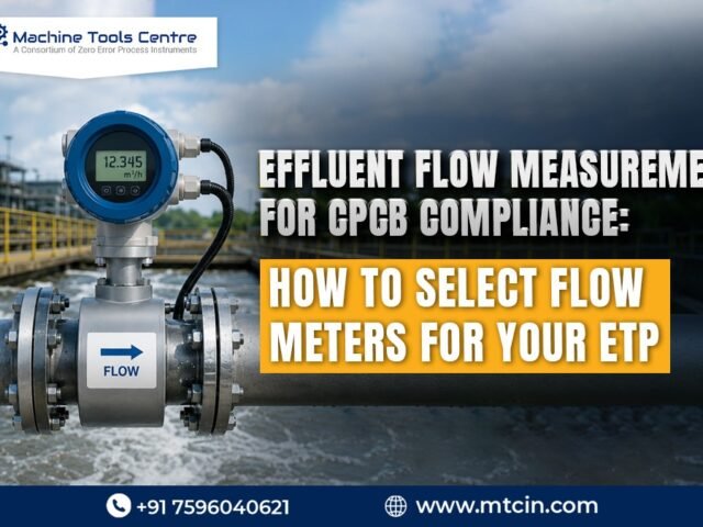 Effluent Flow Measurement for CPCB Compliance: How to Select Flow Meters for Your ETP